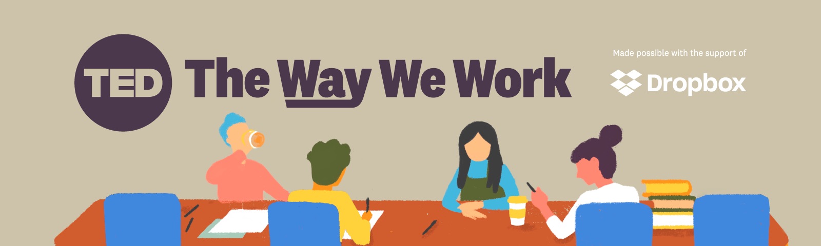The Way We Work | TED Series