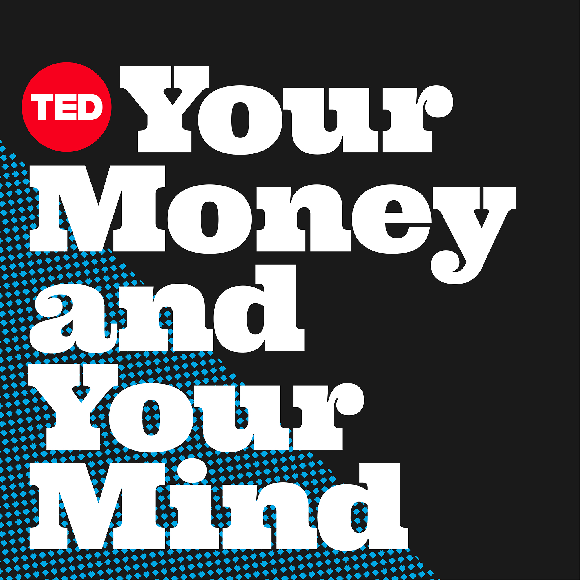 Your Money and Your Mind with Wendy De La Rosa