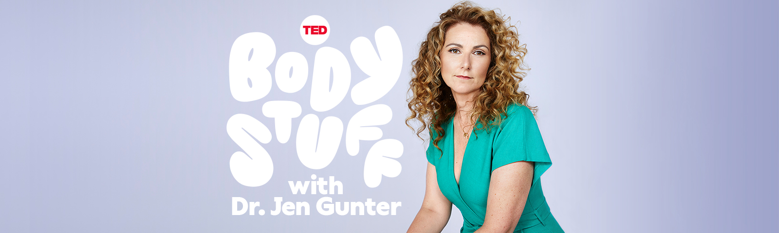 Body Stuff with Dr. Jen Gunter